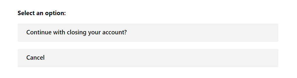 Continue with closing Microsoft account
